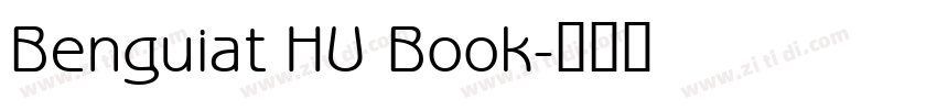 Benguiat HU Book字体转换